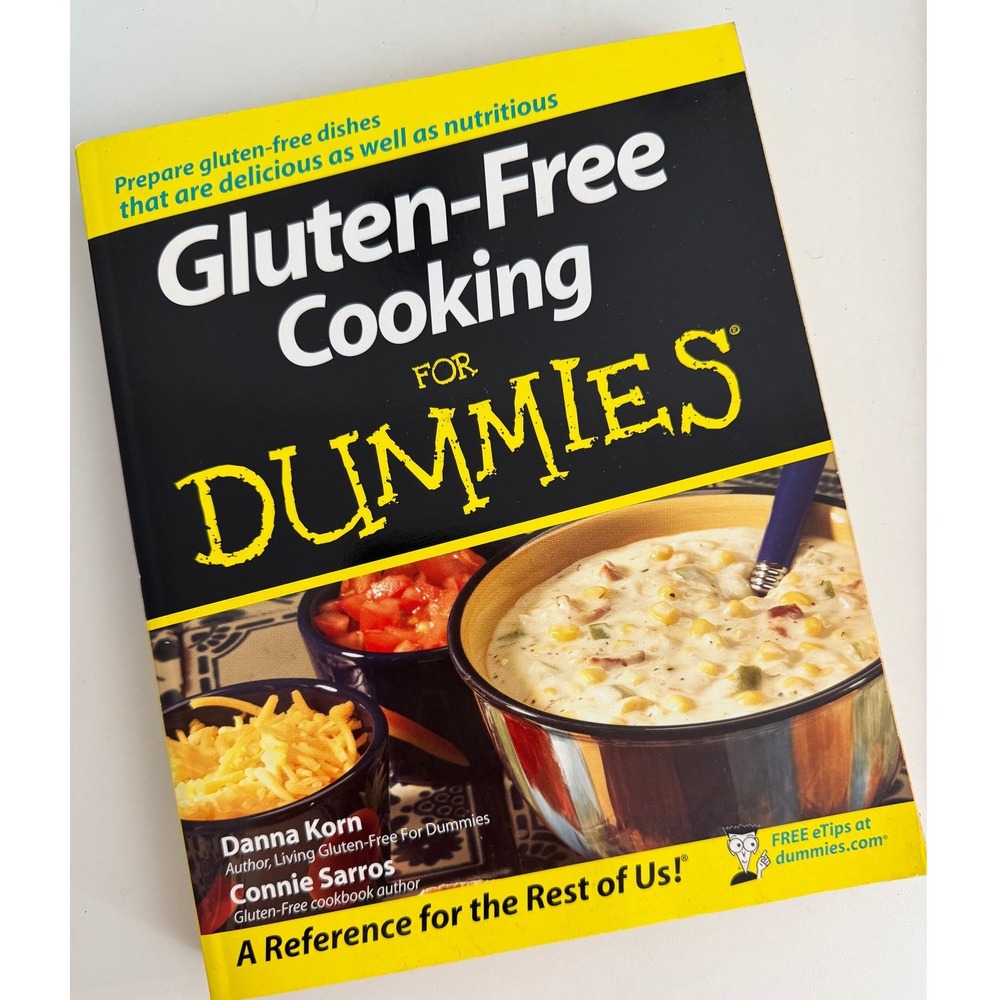 Gluten-Free Cooking For Dummies Cookbook Danna Korn Connie Sarros 150+ Recipes